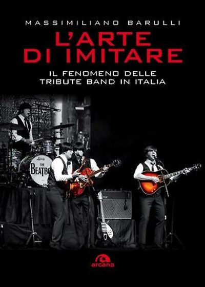 L'arte di imitare: Il fenomeno delle Tribute band in Italia