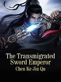 The Transmigrated Sword Emperor: Volume 9