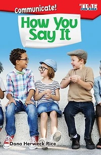 Communicate! How You Say It