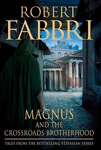 Magnus and the Crossroads Brotherhood