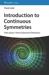 Introduction to Continuous Symmetries: From Space-Time Quantum Mechanics