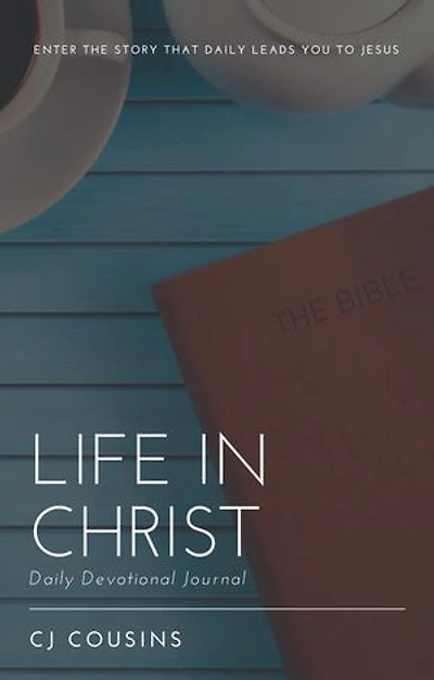 Life Christ: Daily Devotional Journal