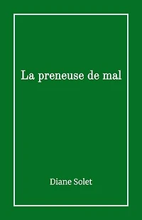 La Preneuse de mal