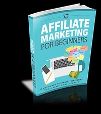 Affiliate Marketing For Beginners