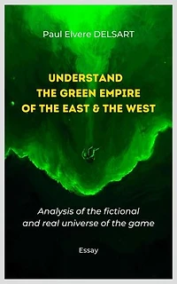 Understand the Green Empire of the East and the West