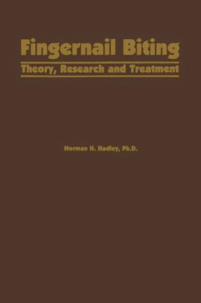 Fingernail Biting: Theory, Research And Treatment