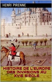 Histoire de l’Europe des invasions au XVIe siècle