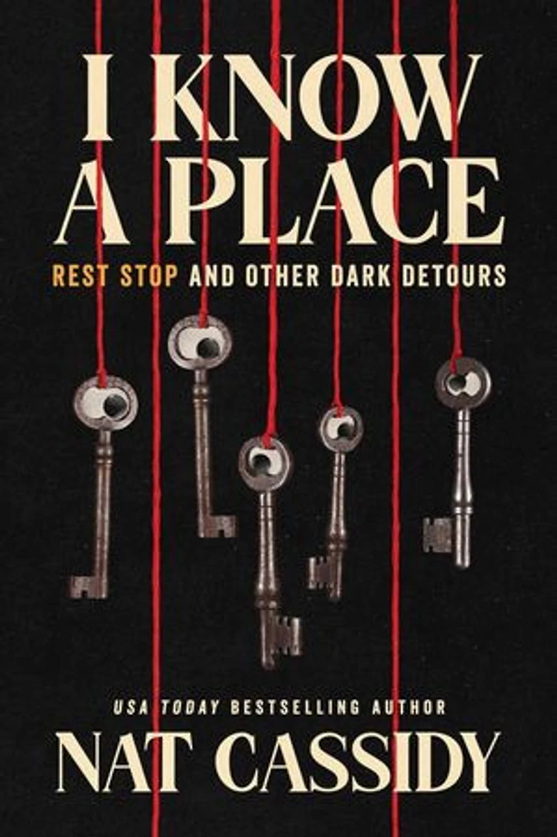 I Know A Place: Rest Stop and Other Dark Detours