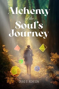 Alchemy of the Soul's Journey