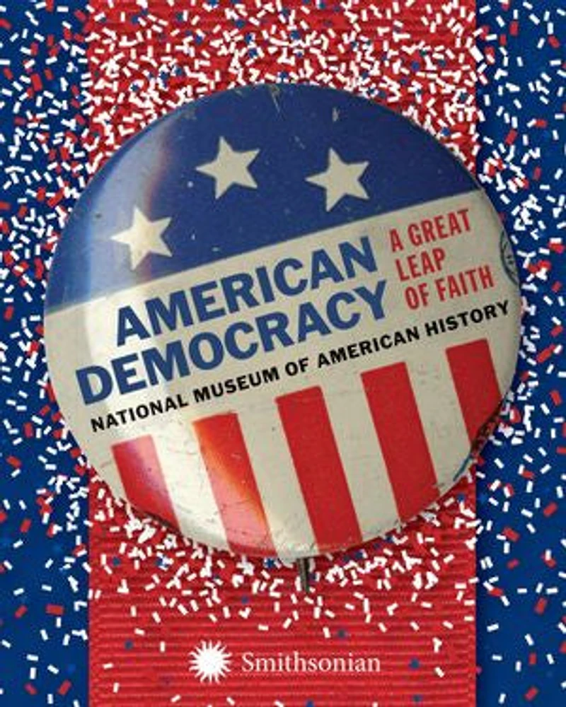 American Democracy: A Great Leap Of Faith
