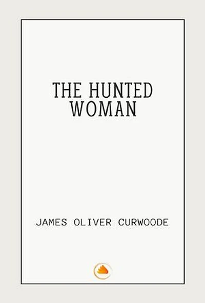 The Hunted Woman