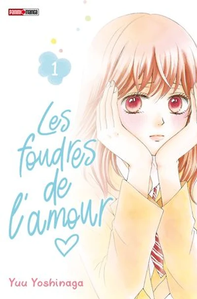 Les foudres de l'amour, Vol. 1