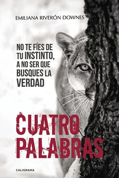 Cuatro palabras: No te fíes de tu instinto, a no ser que busques la verdad