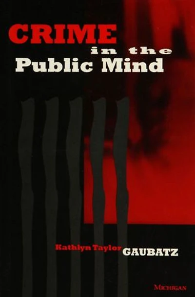 Crime in the Public Mind