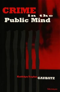 Crime in the Public Mind