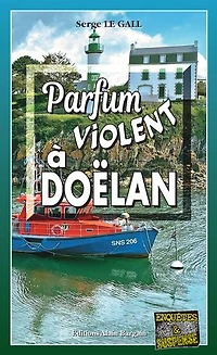 Parfum violent à Doëlan: Les enquêtes du commissaire Landowski - Tome 38