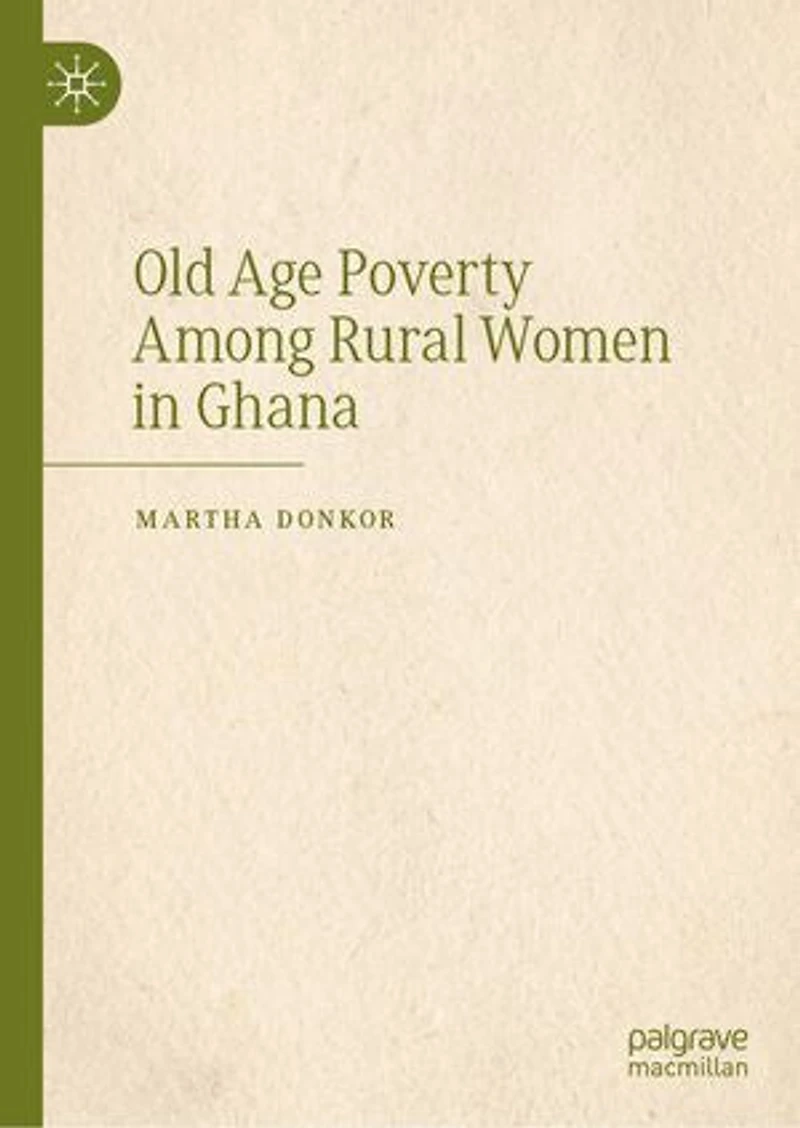 Old Age Poverty Among Rural Women Ghana