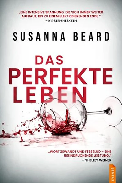 Das perfekte Leben: Psychothriller