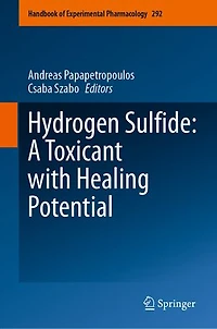 Hydrogen Sulfide: A Toxicant with Healing Potential