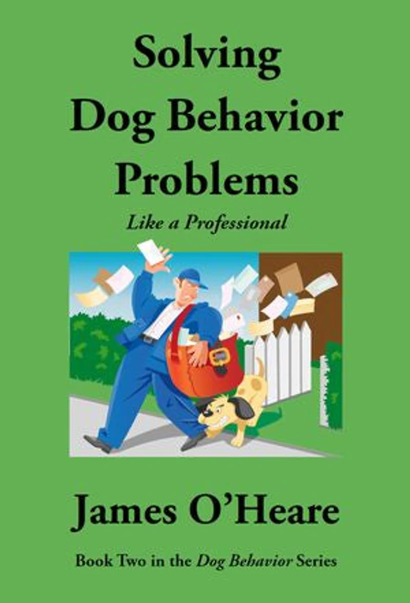 Solving Dog Behavior Problems: Like a Professional