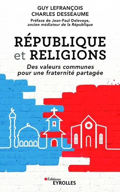 République et religions: des valeurs communes pour une fraternité partagée