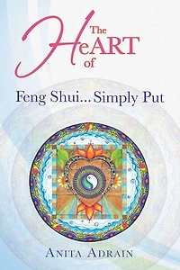 The Heart Of Feng Shui... Simply Put