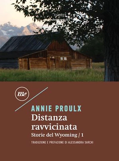 Distanza ravvicinata: Storie del Wyoming / 1