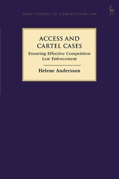 Access and Cartel Cases: Ensuring Effective Competition Law Enforcement