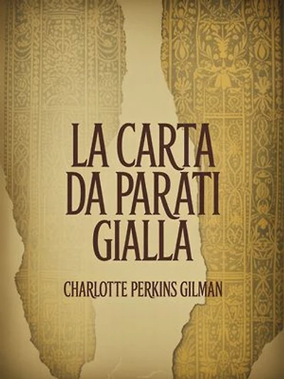 La carta da parati gialla (tradotto)