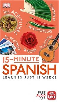 15-Minute Spanish: Learn Just 12 Weeks