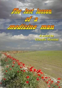 The last lesson of a medicine man