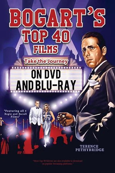 Bogart's Top 40 Films - Take the Journey on DVD and Blu-ray