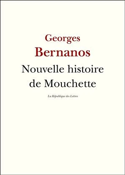 Nouvelle histoire de Mouchette