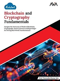 Kickstart Blockchain and Cryptography Fundamentals