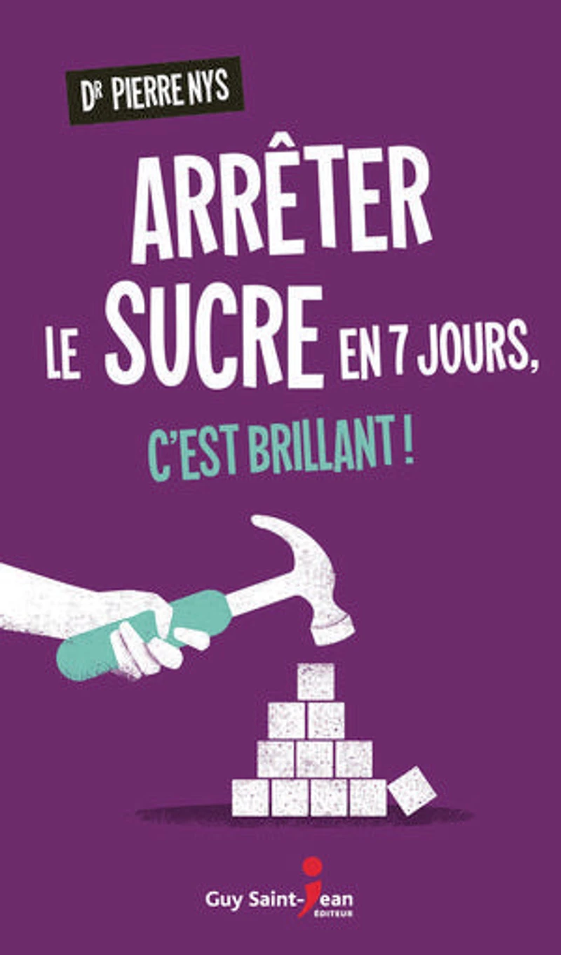 Arrêter Le Sucre En 7 Jours, C'est Brillant!
