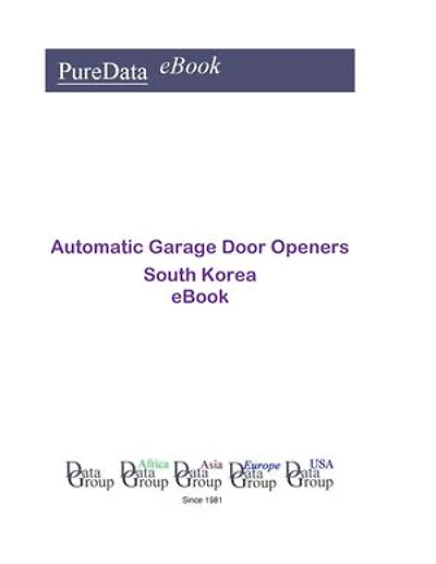 Automatic Garage Door Openers in South Korea: Market Sales