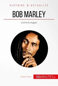 Bob Marley: L'icône du reggae