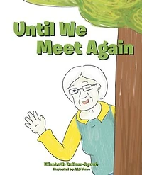 Until We Meet Again