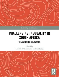 Challenging Inequality South Africa: Transitional Compasses