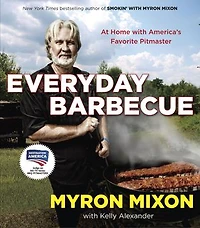 Everyday Barbecue: At Home With America's Favorite Pitmaster: A Cookbook