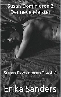 Susan Dominieren 3 Der neue Meister: Susan Dominieren 3, #8