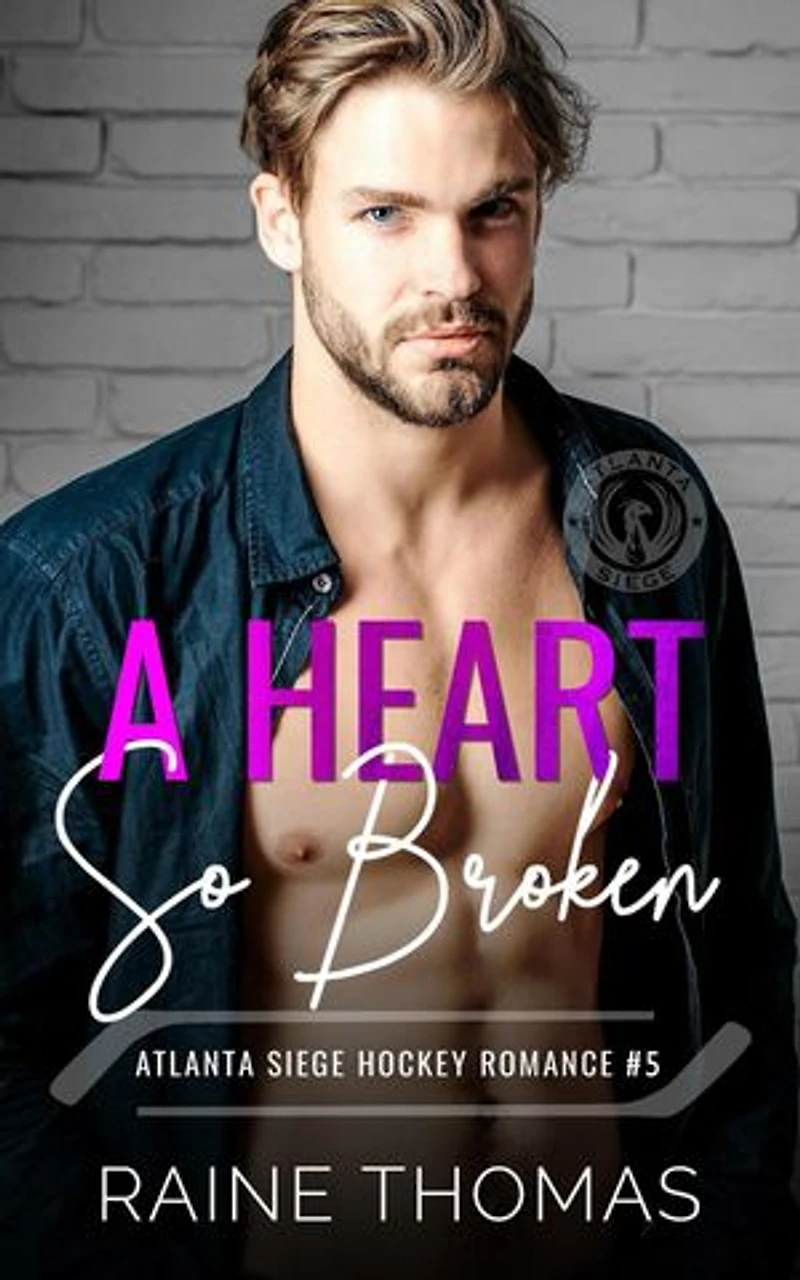 A Heart So Broken: The Atlanta Siege, #5