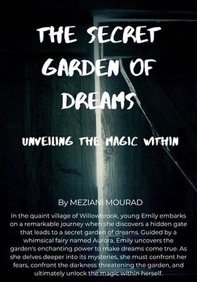 The Secret Garden of Dreams: Unveiling the Magic Within