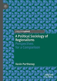 a Political Sociology of Regionalisms: Perspectives for Comparison