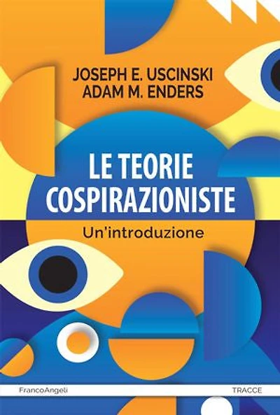 Le teorie cospirazioniste: Un'introduzione