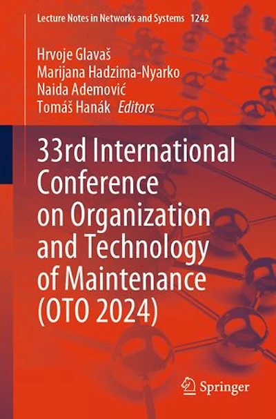 33rd International Conference on Organization and Technology of Maintenance (OTO 2024)