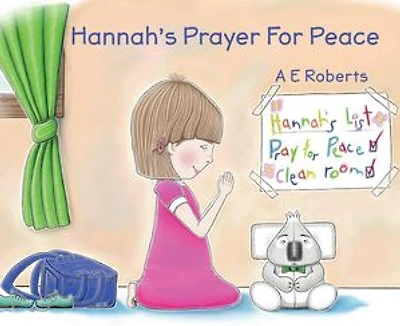 Hannah's Prayer For Peace: Peaceseekers' Global Message.
