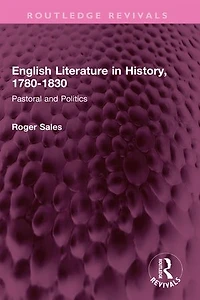 English Literature History, 1780-1830: Pastoral and Politics