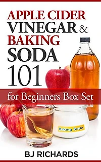 Apple Cider Vinegar & Baking Soda 101 for Beginners