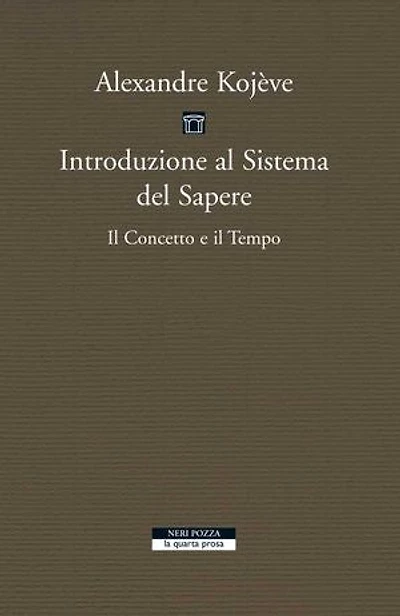 Introduzione al Sistema del Sapere: Il Concetto e il Tempo